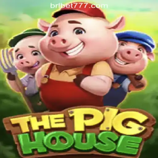 Exploring the Exciting World of ThePigHouse: BRLBET.com Oficial Slots Brasil #1